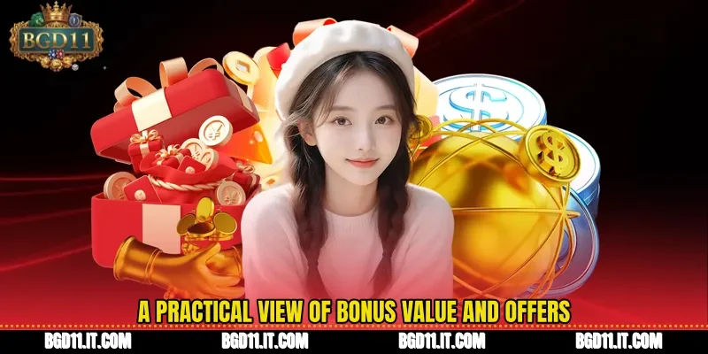 A Practical View Of Bonus Value And Offers